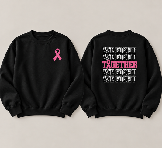 We Fight Sweatshirt